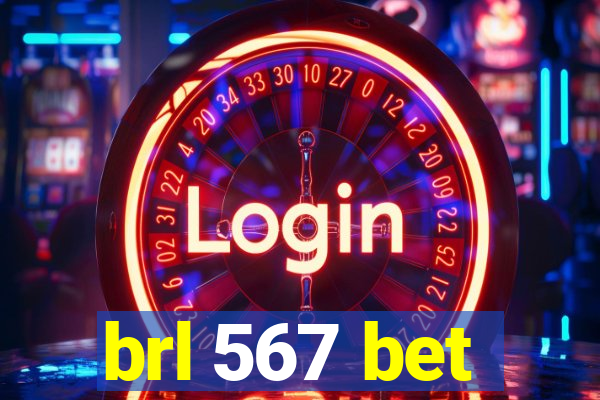 brl 567 bet